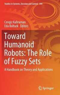 Toward Humanoid Robots: The Role of Fuzzy Sets