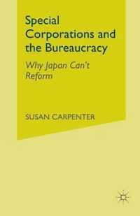 Special Corporations and the Bureaucracy