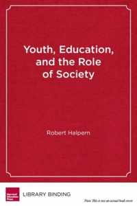 Youth, Education and the Role of Society