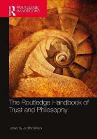 The Routledge Handbook of Trust and Philosophy