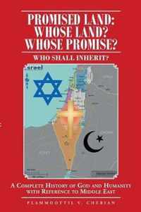 Promised Land: Whose Land? Whose Promise?