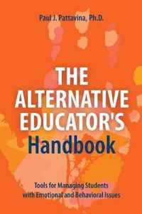 The Alternative Educator's Handbook