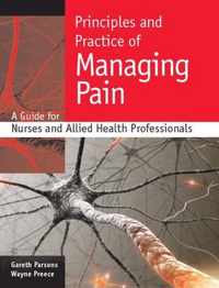 Principles & Practice Of Managing Pain