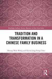 Tradition and Transformation in a Chinese Family Business