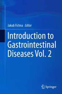 Introduction to Gastrointestinal Diseases Vol 2