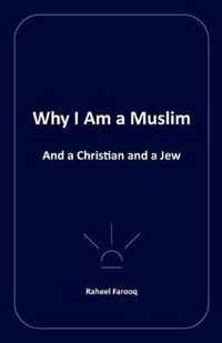 Why I Am a Muslim