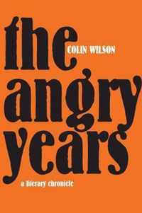 The Angry Years