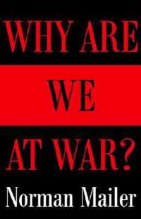 Why Are We at War?