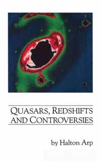 Quasars, Redshifts and Controversies