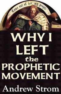 Why I Left the Prophetic Movement.. Gold Dust & Laughing Revivals .. to Heed John Paul Jackson, Patricia King & Todd Bentley, or Men Like Leonard Ravenhill & David Wilkerson ?