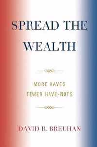 Spread the Wealth