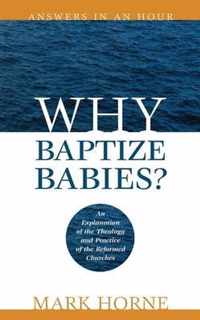 Why Baptize Babies?