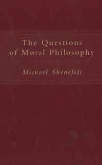 The Questions of Moral Philosophy