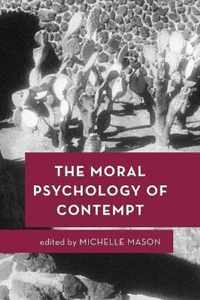 The Moral Psychology of Contempt