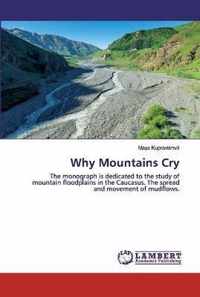 Why Mountains Cry