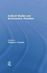 Cultural Studies and Environment, Revisited