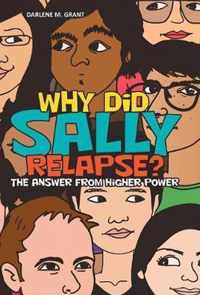 Why Did Sally Relapse?