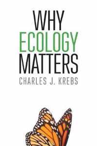 Why Ecology Matters