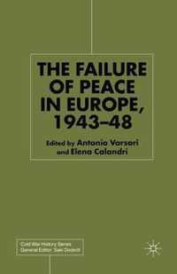 The Failure of Peace in Europe, 1943-48