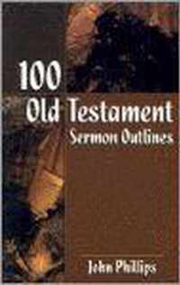 100 Old Testament Sermon Outlines