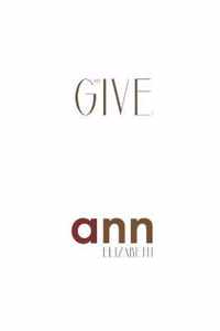 Why Give? - Ann Elizabeth