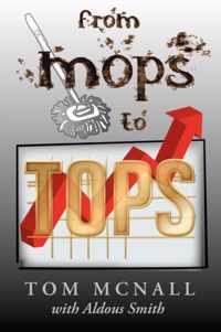 From Mops to Tops