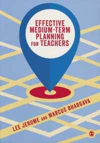 Effective Medium-term Planning for Teachers