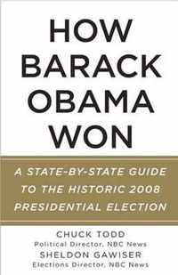 How Barack Obama Won