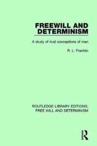 Freewill and Determinism