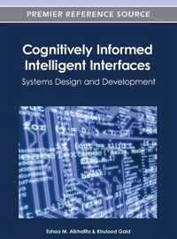 Cognitively Informed Intelligent Interfaces