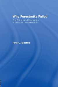 Why Perestroika Failed