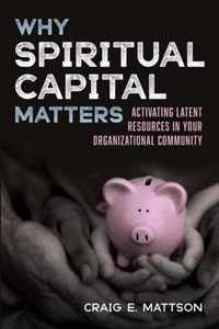 Why Spiritual Capital Matters