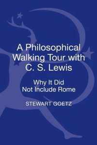 A Philosophical Walking Tour with C.S. Lewis