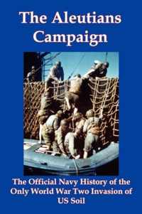 The Aleutians Campaign