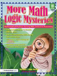 More Math Logic Mysteries, Grades 5-8