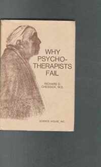 Why Psychotherapists Fail