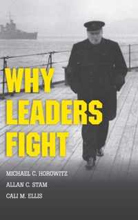 Why Leaders Fight