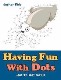 Having Fun With Dots