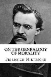 On the Genealogy of Morality