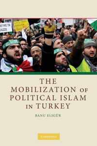 The Mobilization of Political Islam in Turkey