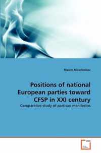 Positions of national European parties toward CFSP in XXI century