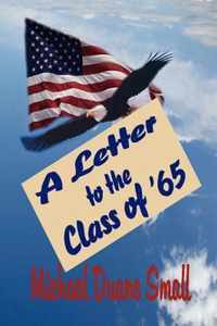 A Letter to the Class of '65