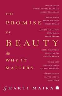 The Promise of Beauty and Why It Matters