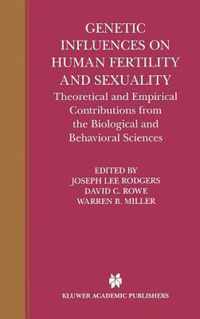 Genetic Influences on Human Fertility and Sexuality