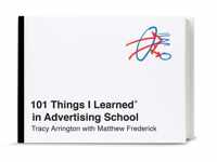 101 Things I Learned in Advertising School