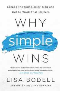 Why Simple Wins