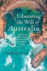 Liberating the Will of Australia