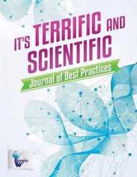 It's Terrific and Scientific Journal of Best Practices