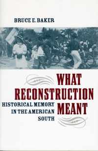 What Reconstruction Meant