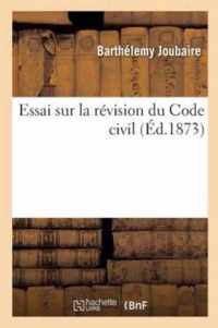 Essai Sur La Revision Du Code Civil